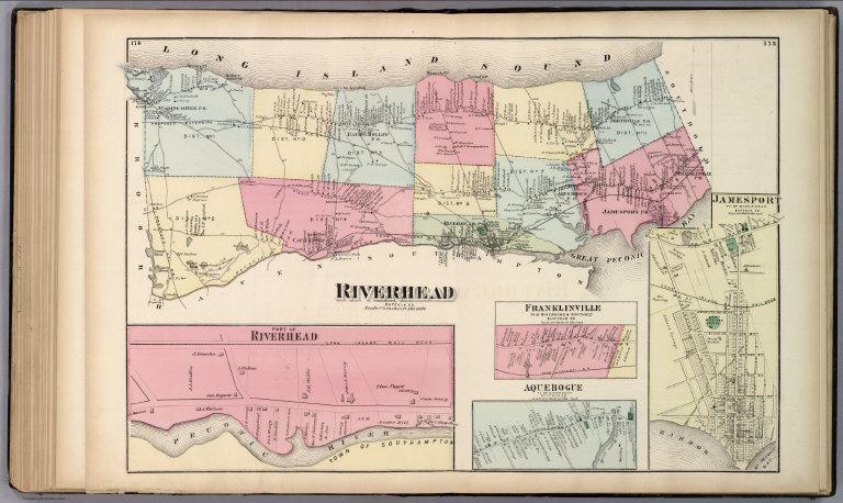 Riverhead, Franklinville, Riverhead, Southold, Aquebogue,Jamesport, in Riverhead. Long Island.